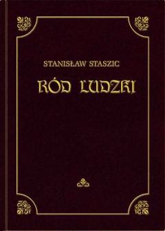 Ród ludzki - Stanisław Staszic